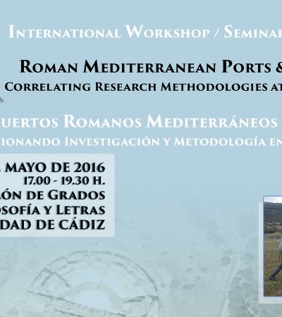 Seminario Internacional: Puertos Romanos Mediterráneos y sus Contextos. Baelo Claudia.
