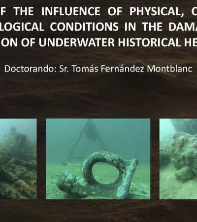 Defensa Tesis Doctoral de Tomás Fernández Montblanc: Study of the influence of physical, chemical and biological conditions in the damage and protection of underwater historical heritage.